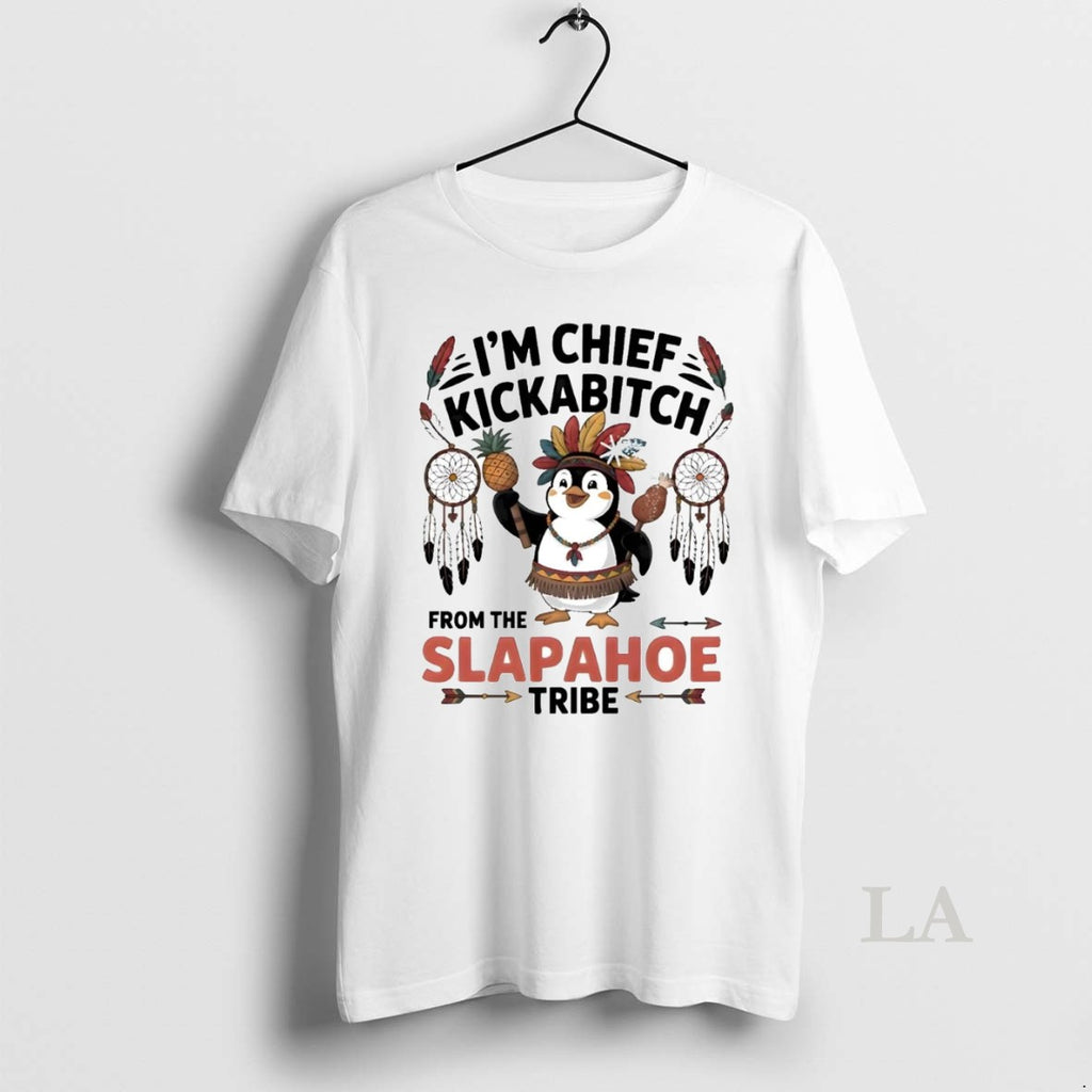 Original Penguin Im Chief Kickabitch From The Slapahoe Tribe T-Shirts, Hoodie, Sweatshirt | InkRitualCo.com