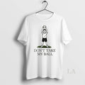 Original Phillies Karen Dont Take My Ball T-Shirts, Hoodie, Sweatshirt | InkRitualCo.com