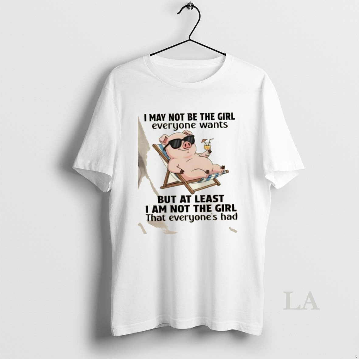 Original Pig I May Not Be The Girl Everyone Wants But At Least I Am T-Shirts, Hoodie, Sweatshirt | InkRitualCo.com
