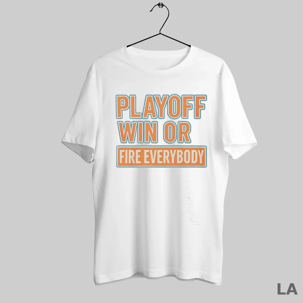 Original Playoff Win Or Fire Everybody Miami Dolphins Football T-Shirts, Hoodie, Sweatshirt | InkRitualCo.com