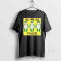 Original Portland Frog We Are All Frog Long Sleve T-Shirts, Hoodie, Sweatshirt | InkRitualCo.com