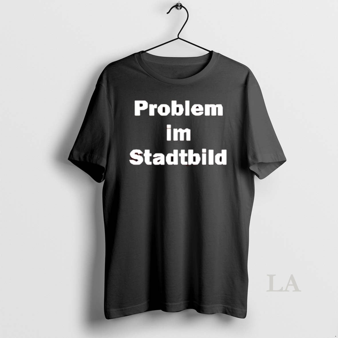 Original Problem Im Stadtbild T-Shirts, Hoodie, Sweatshirt | InkRitualCo.com