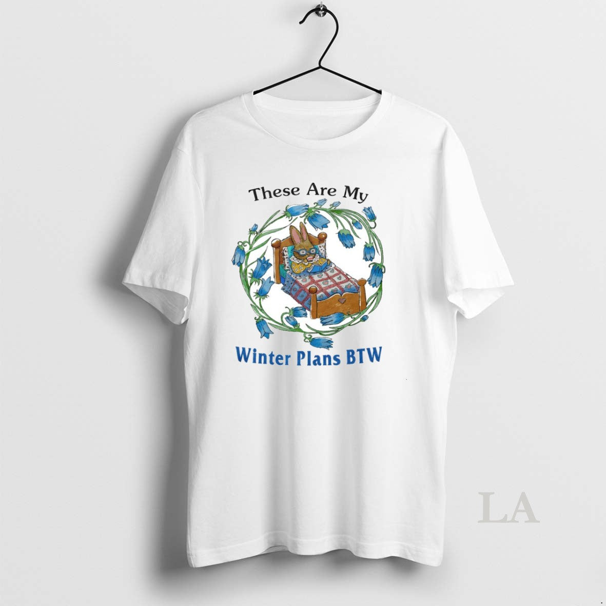 Original Rabbit These Are My Winter Plans Btw Circle T-Shirts, Hoodie, Sweatshirt | InkRitualCo.com