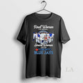 Original Real Women Love Baseball Smart Women Love The Toronto Blue Jays Signatures 2025 Long T-Shirts, Hoodie, Sweatshirt