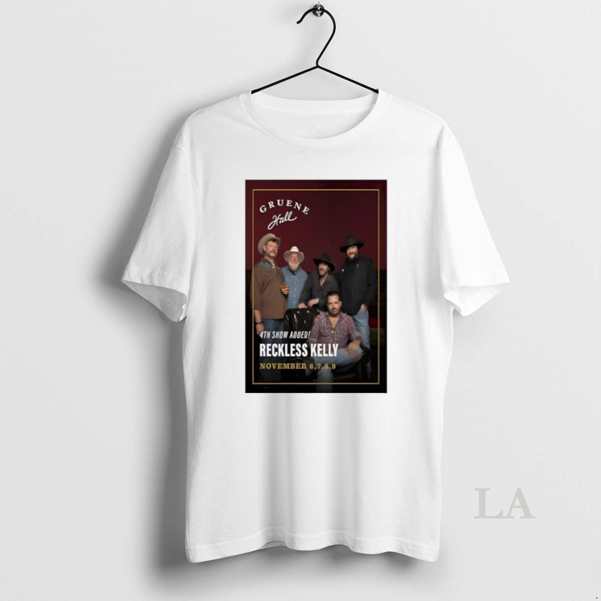 Original Reckless Kelly November 6th 9th 2025 Gruene Hall Gruene Texas 4th Show Added T-Shirts, Hoodie, Sweatshirt