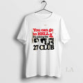 Original Red Devil You Can Go To Hell Im Joining The 27 Club T-Shirts, Hoodie, Sweatshirt | InkRitualCo.com