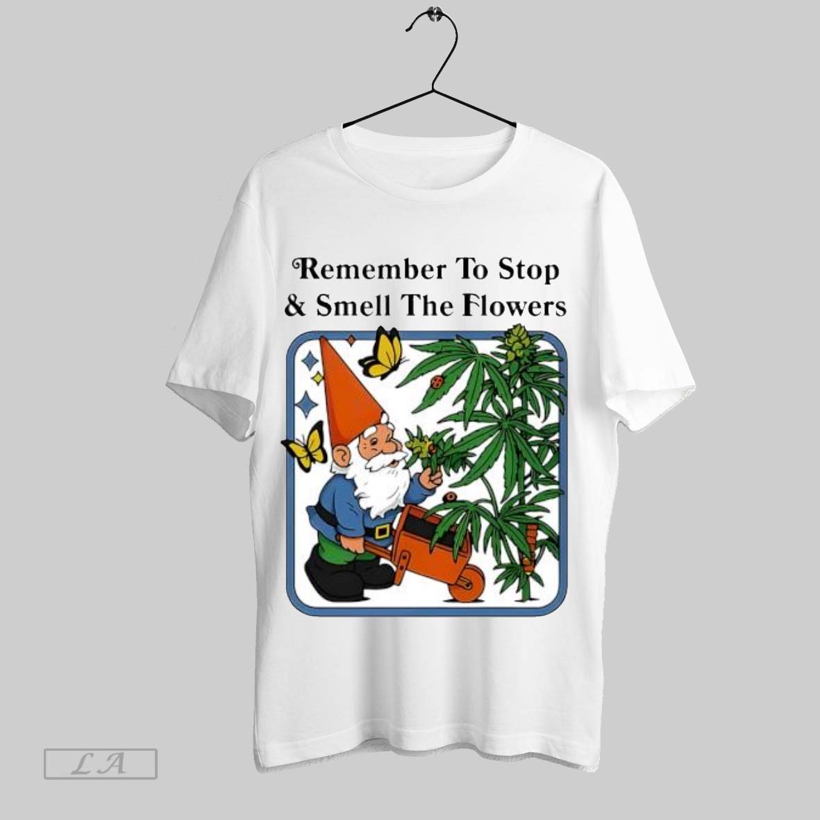 Original Remember To Stop Smell The Flowers Gnome T-Shirts, Hoodie, Sweatshirt | InkRitualCo.com