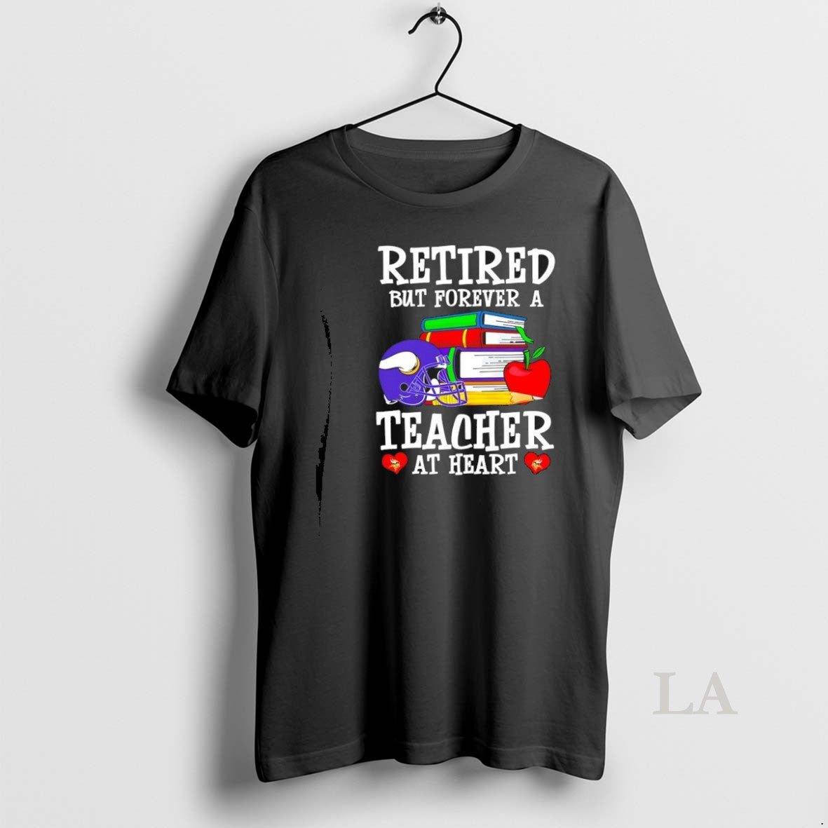 Original Retired But Forever A Teacher At Heart Minnesota Vikings Football T-Shirts, Hoodie, Sweatshirt | InkRitualCo.com