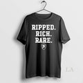 Original Ripped Rich Rare T-Shirts, Hoodie, Sweatshirt | InkRitualCo.com