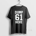 Original Seattle Mariners Dump Here 61 Hr T-Shirts, Hoodie, Sweatshirt | InkRitualCo.com
