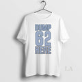 Original Seattle Mariners Mlb Dump 62 Here 2025 T-Shirts, Hoodie, Sweatshirt | InkRitualCo.com