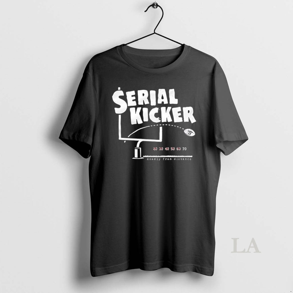 Original Serial Kicker Deadly From Distance T-Shirts, Hoodie, Sweatshirt | InkRitualCo.com