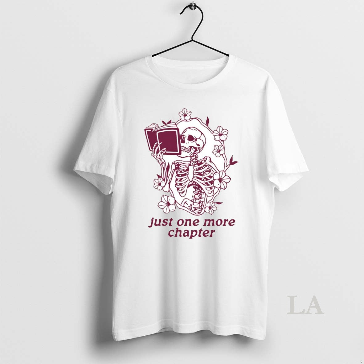 Original Skeleton Flower Reading Book Just One More Chapter T-Shirts, Hoodie, Sweatshirt | InkRitualCo.com