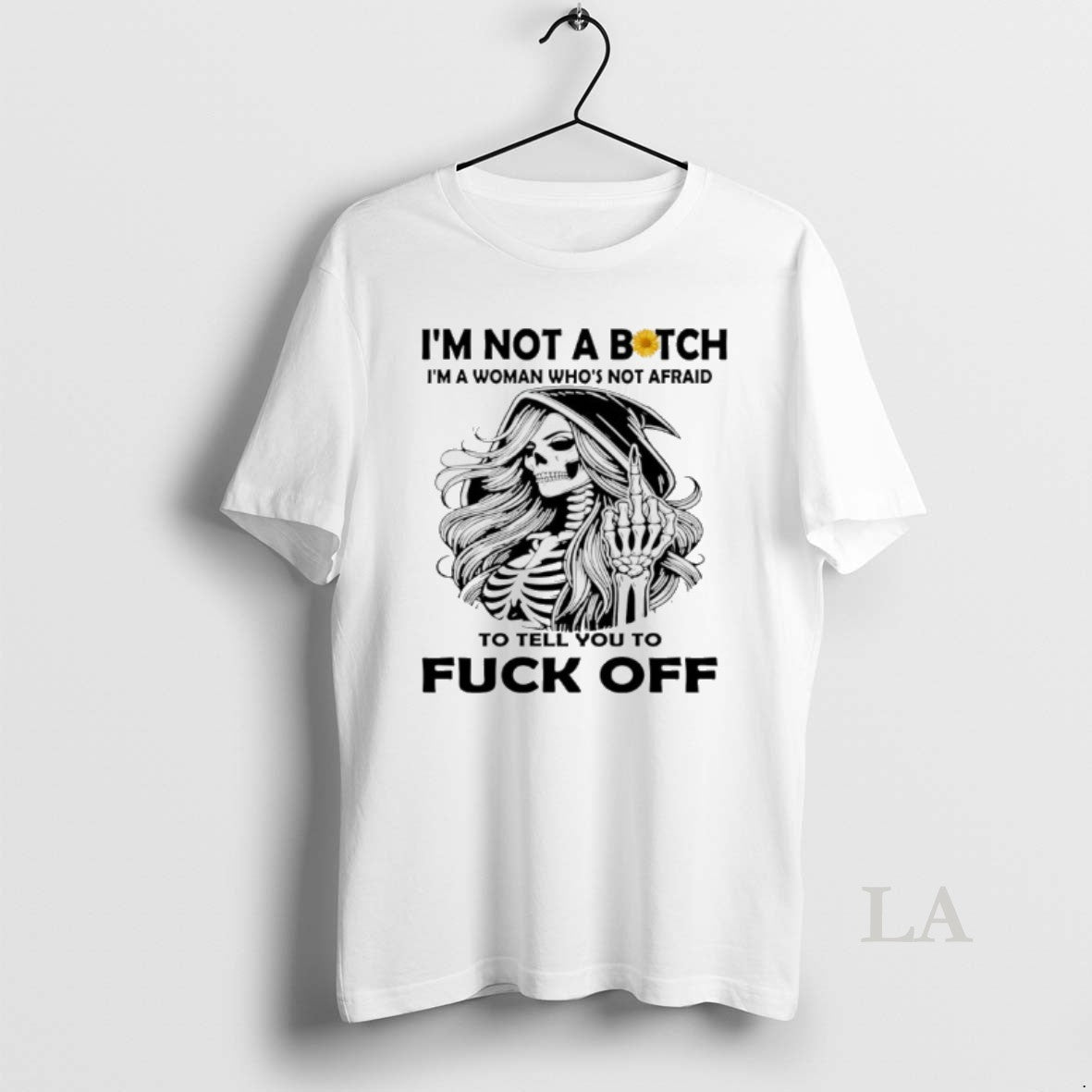 Original Skeleton Middle Finger Im Not A Bitch Im A Woman Whos Not Afraid To T-Shirts, Hoodie, Sweatshirt | InkRitualCo.com