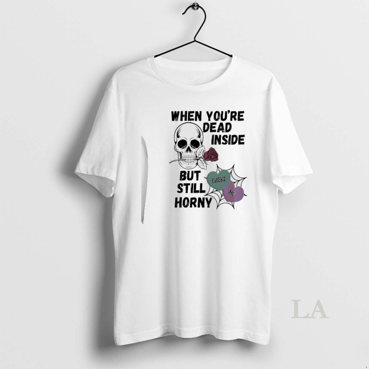 Original Skull Rose When Youre Dead Inside But Still Horny Choke Me T-Shirts, Hoodie, Sweatshirt | InkRitualCo.com