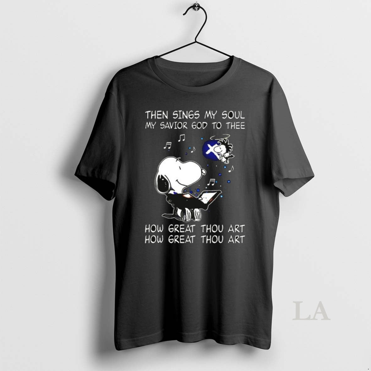 Original Snoppy Sings My Soul My Savior God To Thee How Great Thou Art T-Shirts, Hoodie, Sweatshirt | InkRitualCo.com