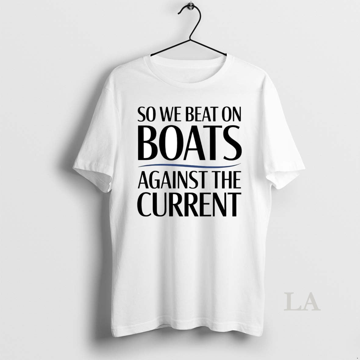 Original So We Beat On Boats Against The Current T-Shirts, Hoodie, Sweatshirt | InkRitualCo.com