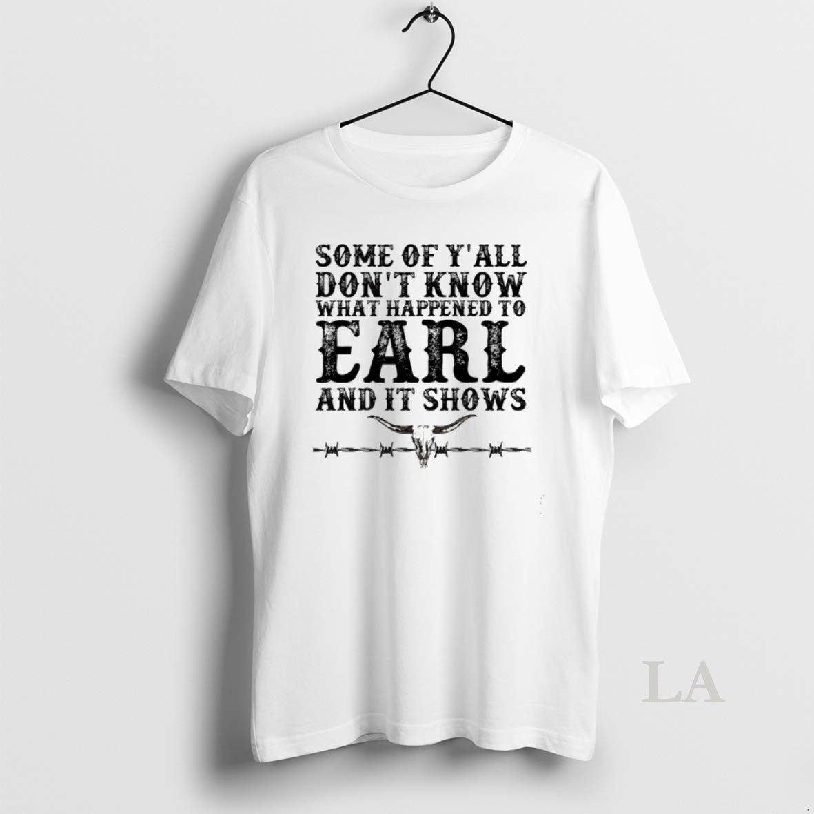 Original Some Of Yall Dont Know What Happened To Earl And It Shows T-Shirts, Hoodie, Sweatshirt | InkRitualCo.com