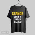Original Stance Get In It Sit In It Stay In It T-Shirts, Hoodie, Sweatshirt | InkRitualCo.com