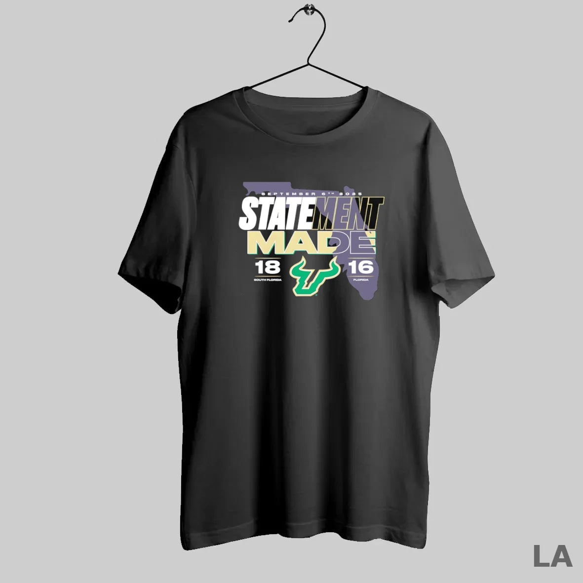 Original Statement Made 18 16 South Florida Bulls Vs Florida Gators 2025 T-Shirts, Hoodie, Sweatshirt | InkRitualCo.com
