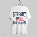 Original Support Our Heroes American Flag T-Shirts, Hoodie, Sweatshirt | InkRitualCo.com