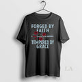 Original Sword And Rose Forged By Faith Tempered By Grace T-Shirts, Hoodie, Sweatshirt | InkRitualCo.com