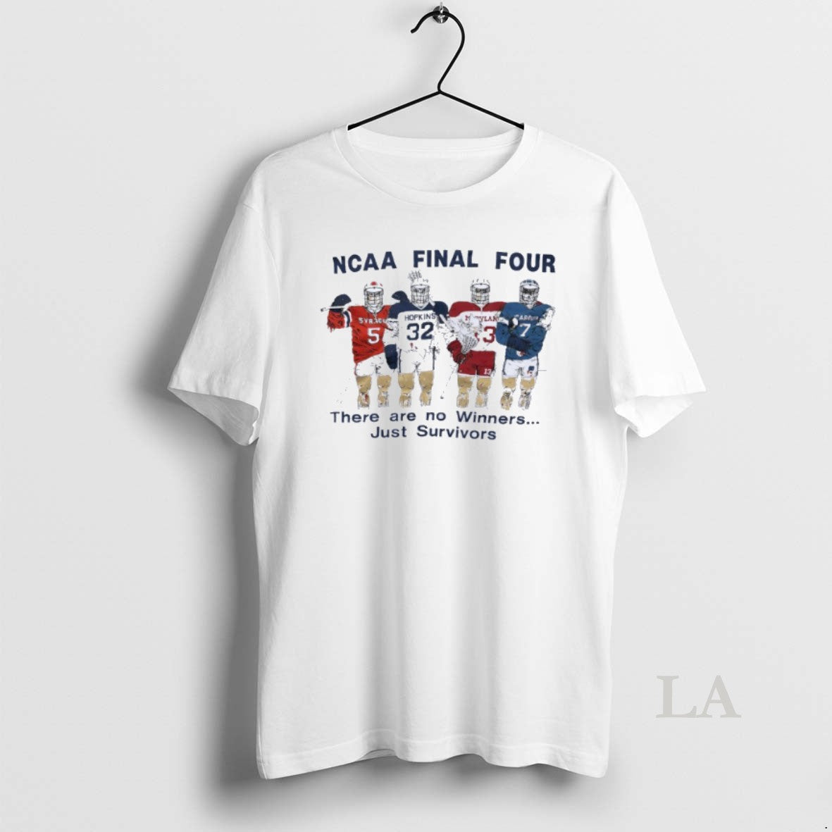 Original Syracuse Hopkins Maryland Carolina Ncaa Final Four There Are No Winners Just Survivors T-Shirts, Hoodie, Sweatshirt