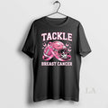 Original Tackle Breast Cancer Awareness American Football T-Shirts, Hoodie, Sweatshirt | InkRitualCo.com
