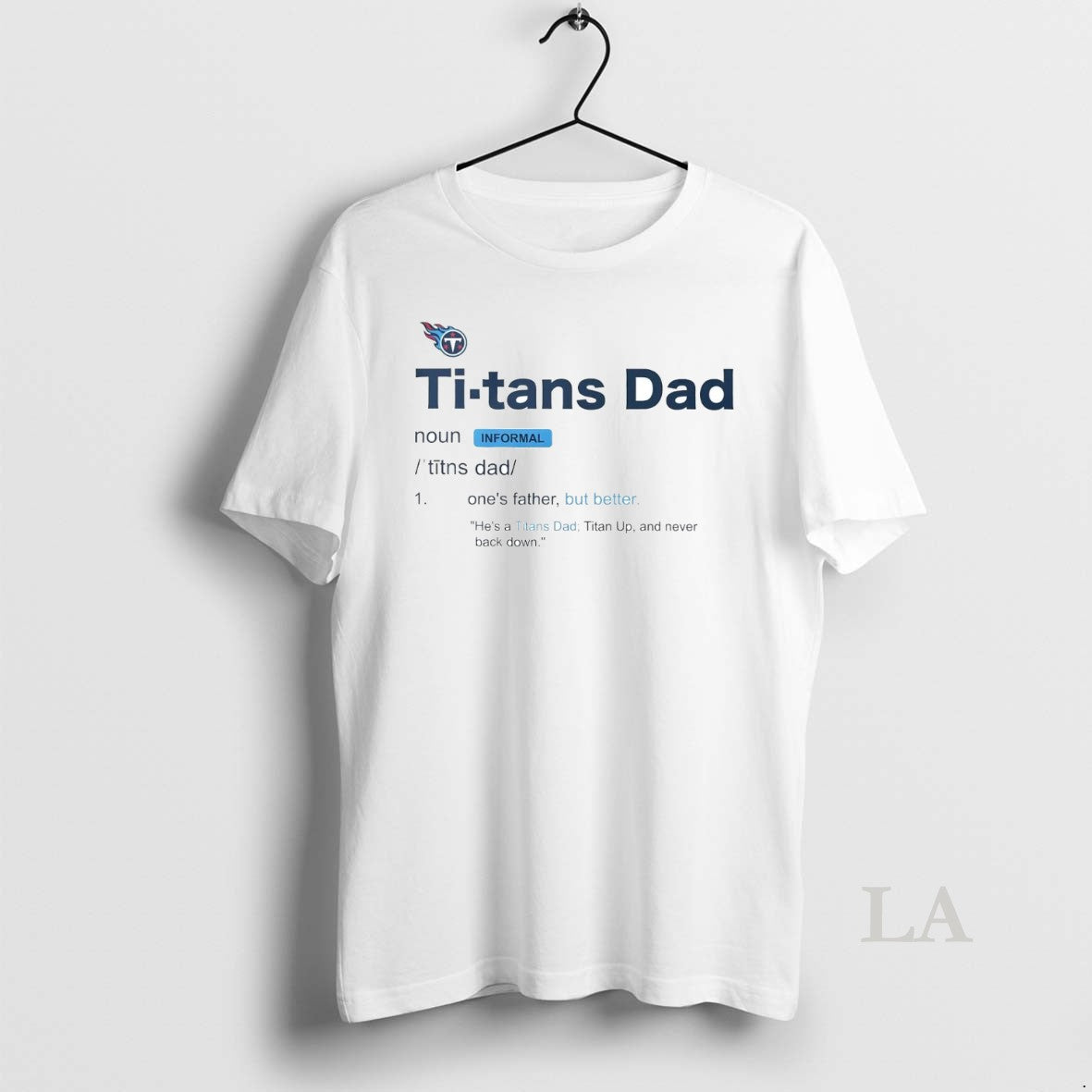 Original Tennessee Titans Dad Definition Meaning T-Shirts, Hoodie, Sweatshirt | InkRitualCo.com