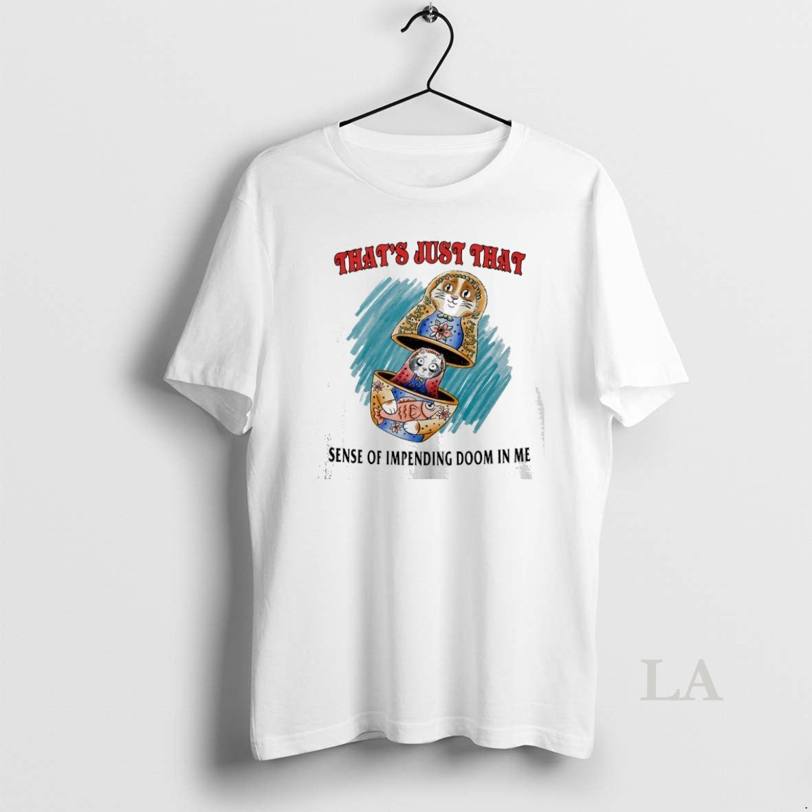 Original Thats Just That Sense Of Impending Doom In Me T-Shirts, Hoodie, Sweatshirt | InkRitualCo.com