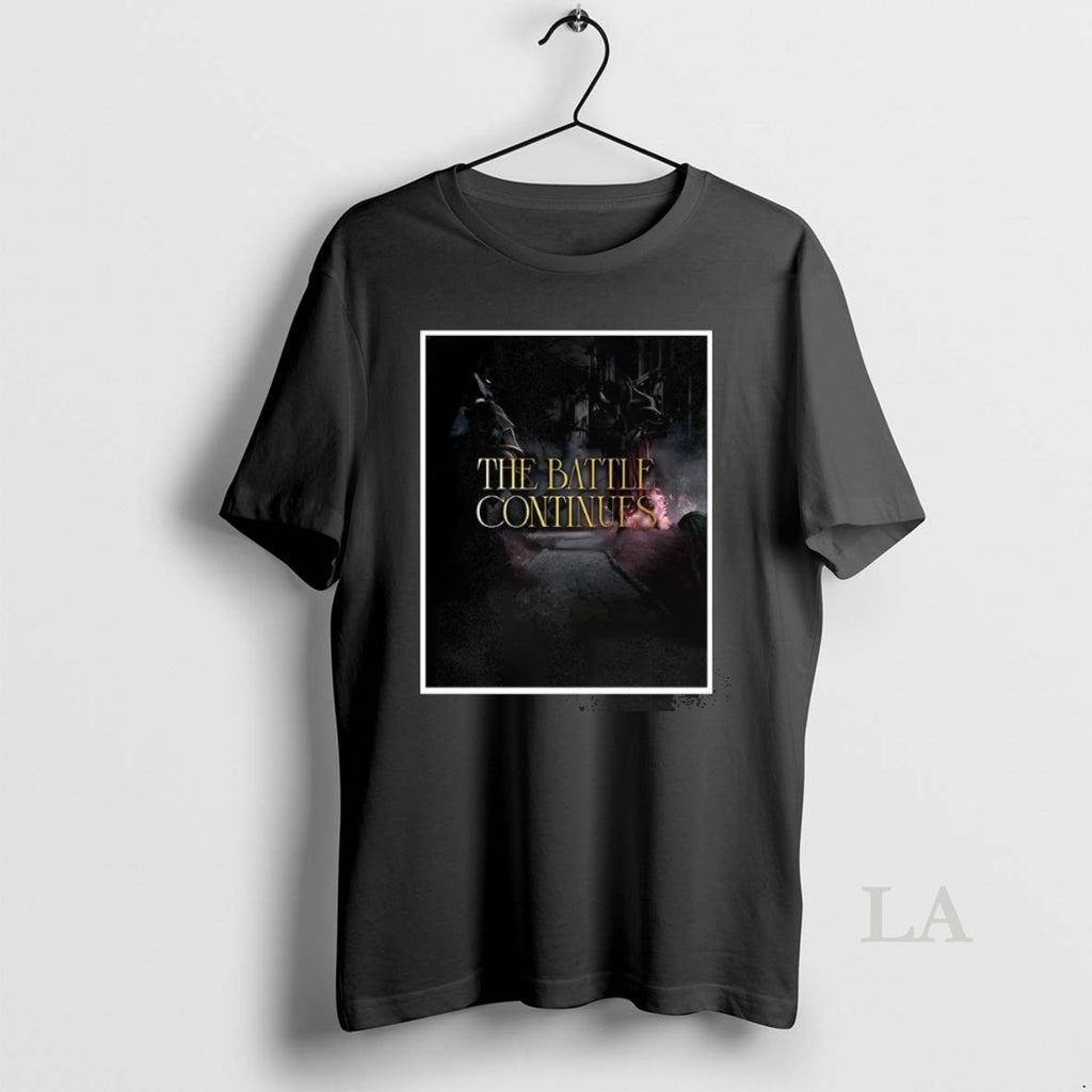Original The Battle Continues T-Shirts, Hoodie, Sweatshirt | InkRitualCo.com