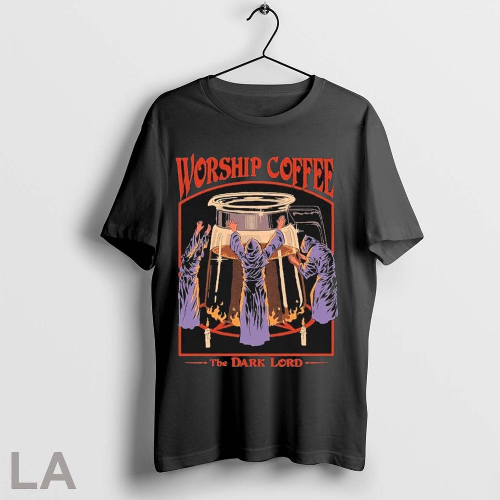 Original The Dark Lord Worship Coffee T-Shirts, Hoodie, Sweatshirt | InkRitualCo.com