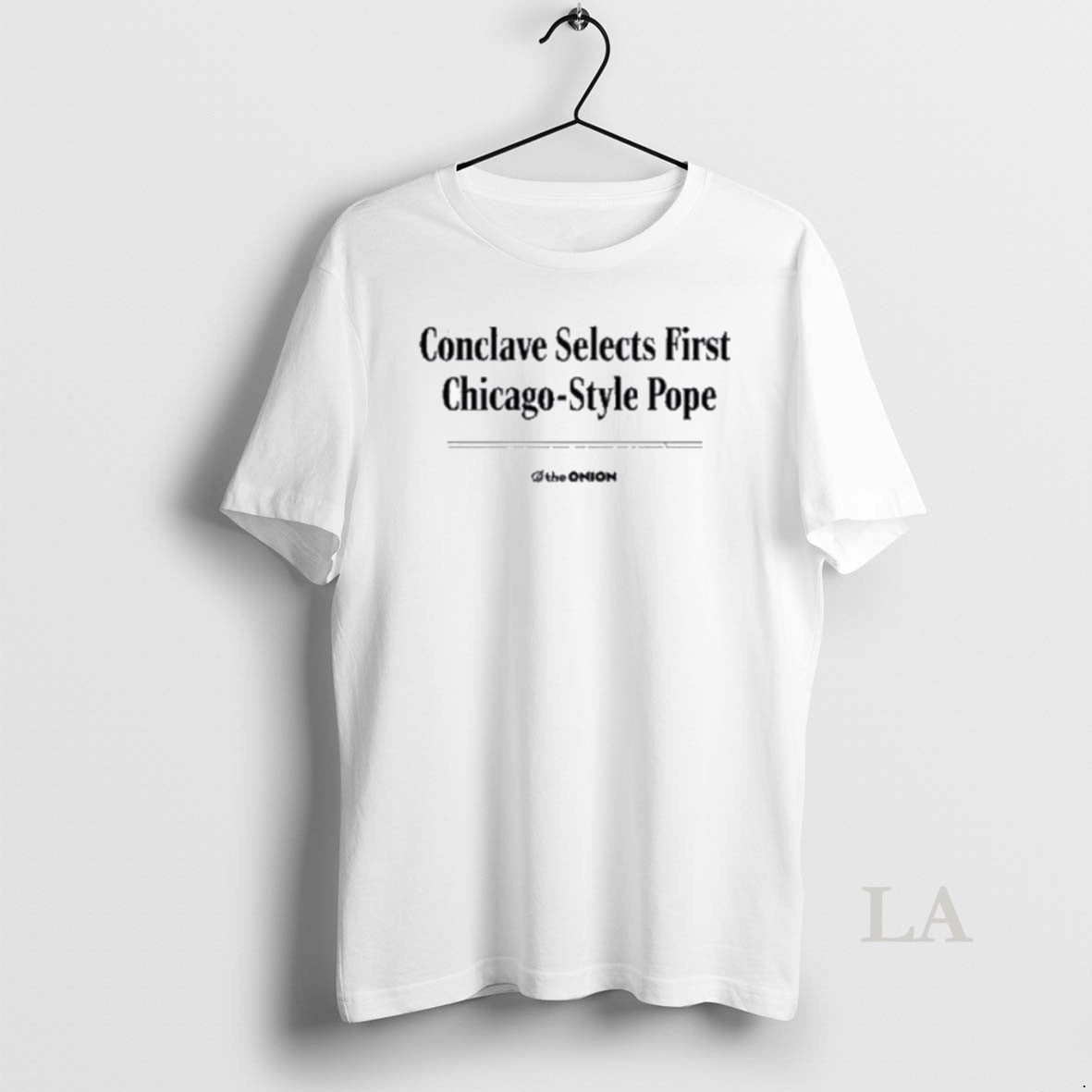 Original The Onion Conclave Selects First Chicago Style Pope T-Shirts, Hoodie, Sweatshirt | InkRitualCo.com