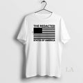Original The Redacted States Of America T-Shirts, Hoodie, Sweatshirt | InkRitualCo.com