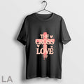 Original The Cross Equals Love Jesus Loves You T-Shirts, Hoodie, Sweatshirt | InkRitualCo.com