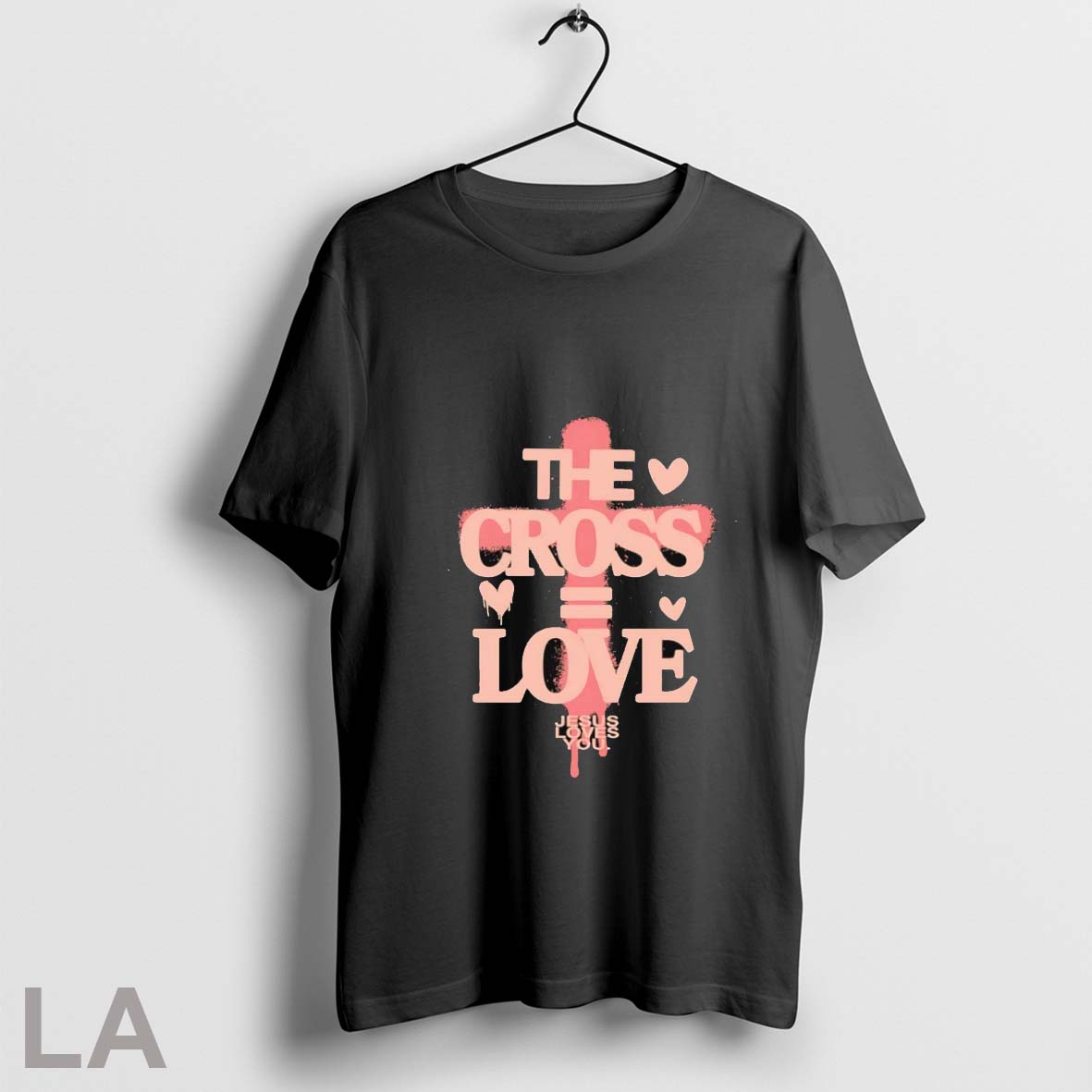 Original The Cross Equals Love Jesus Loves You T-Shirts, Hoodie, Sweatshirt | InkRitualCo.com