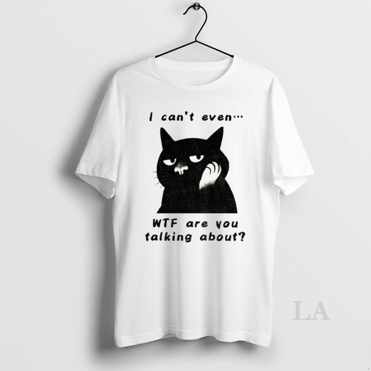 Original The Speechless Cat I Cant Even Wtf Are You Talking About T-Shirts, Hoodie, Sweatshirt | InkRitualCo.com