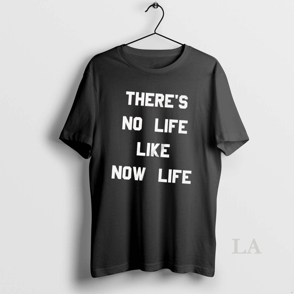 Original Theres No Life Like Now Life T-Shirts, Hoodie, Sweatshirt | InkRitualCo.com
