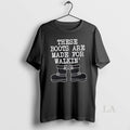 Original These Boots Are Made For Walkin Christmas T-Shirts, Hoodie, Sweatshirt | InkRitualCo.com