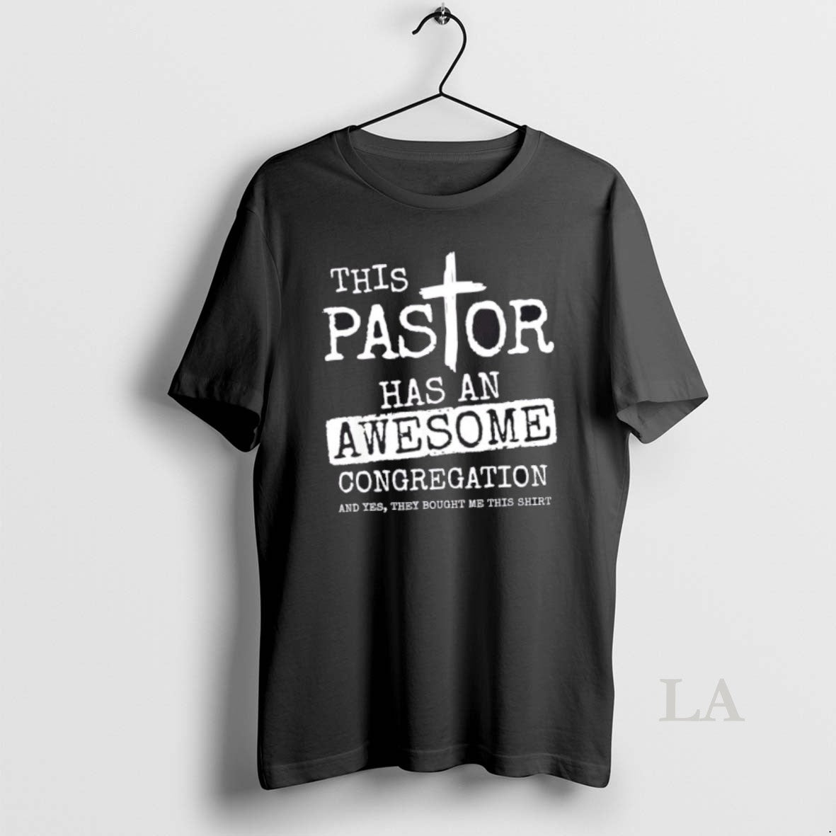 Original This Pastor Has An Awesome Congregation And Yes They Bought Me This T-Shirts, Hoodie, Sweatshirt | InkRitualCo.com