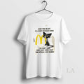 Original Tired Cat Dont Piss Me Off Im A Grumpy Mcdonalds Woman I Do What T-Shirts, Hoodie, Sweatshirt | InkRitualCo.com