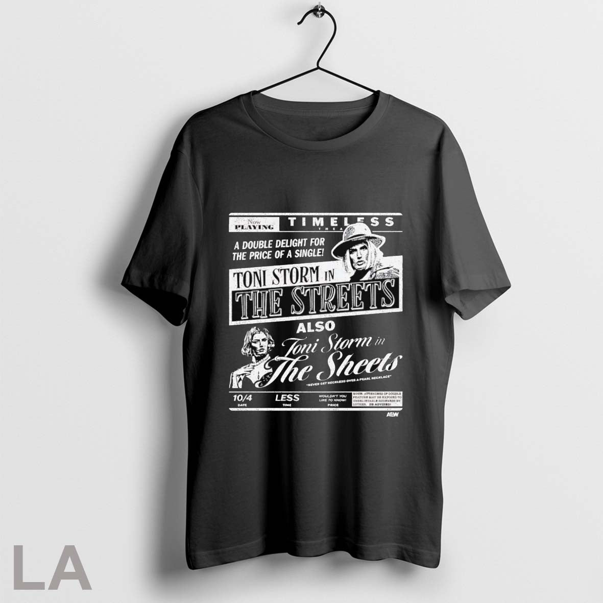 Original Toni Storm The Streets Toni Storm In The Sheets Timeless Double Delight T-Shirts, Hoodie, Sweatshirt