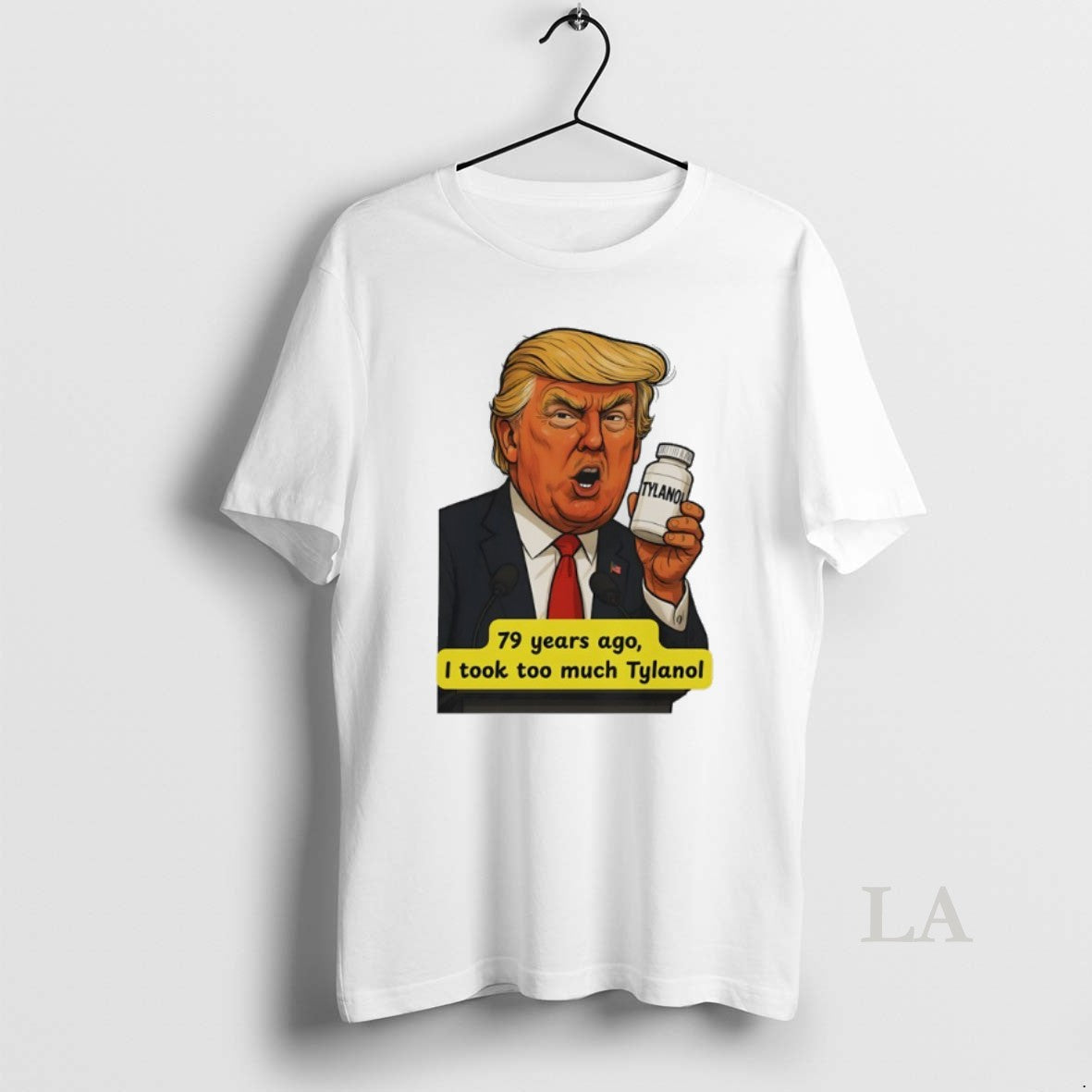 Original Trump Tylenol Autism 79 Years Ago I Took To Much Tylanol T-Shirts, Hoodie, Sweatshirt | InkRitualCo.com