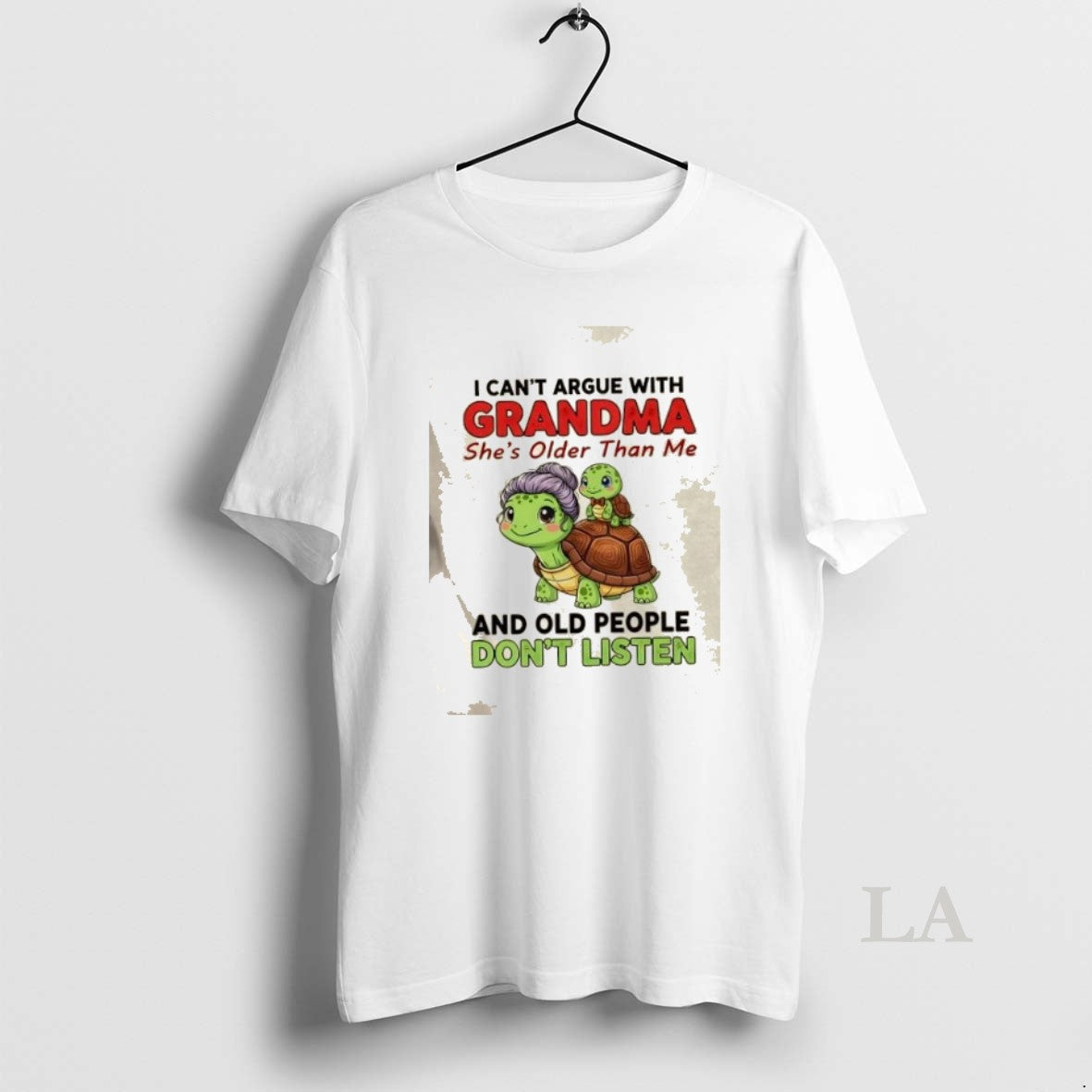 Original Turtles I Cant Argue With Grandma Shes Older Than Me And Old People Dont T-Shirts, Hoodie, Sweatshirt