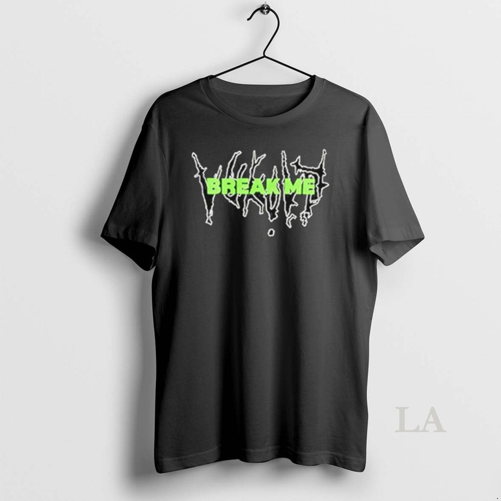 Original Vukovi Break Me T-Shirts, Hoodie, Sweatshirt | InkRitualCo.com