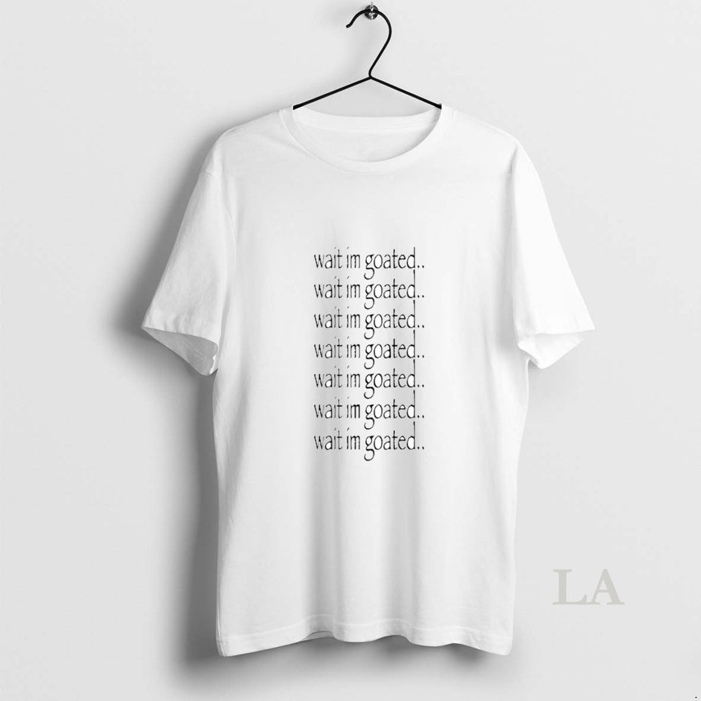 Original Wait Im Goated Repeat T-Shirts, Hoodie, Sweatshirt | InkRitualCo.com