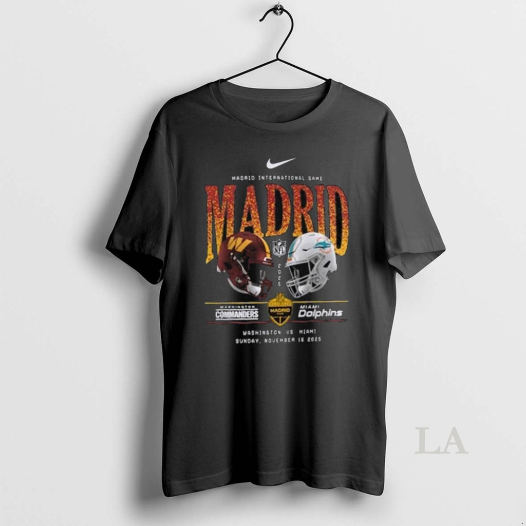 Original Washington Commanders Vs Miami Dolphins International Games Madrid 2025 Long Sleve T-Shirts, Hoodie, Sweatshirt