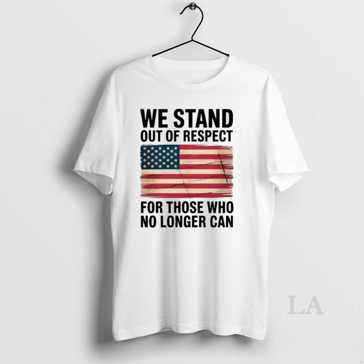 Original We Stand Out Of Respect For Those Who No Longer Can Usa Flag T-Shirts, Hoodie, Sweatshirt | InkRitualCo.com