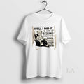 Original Well I Did It Im Out Of Bed And Made It To My Chair T-Shirts, Hoodie, Sweatshirt | InkRitualCo.com