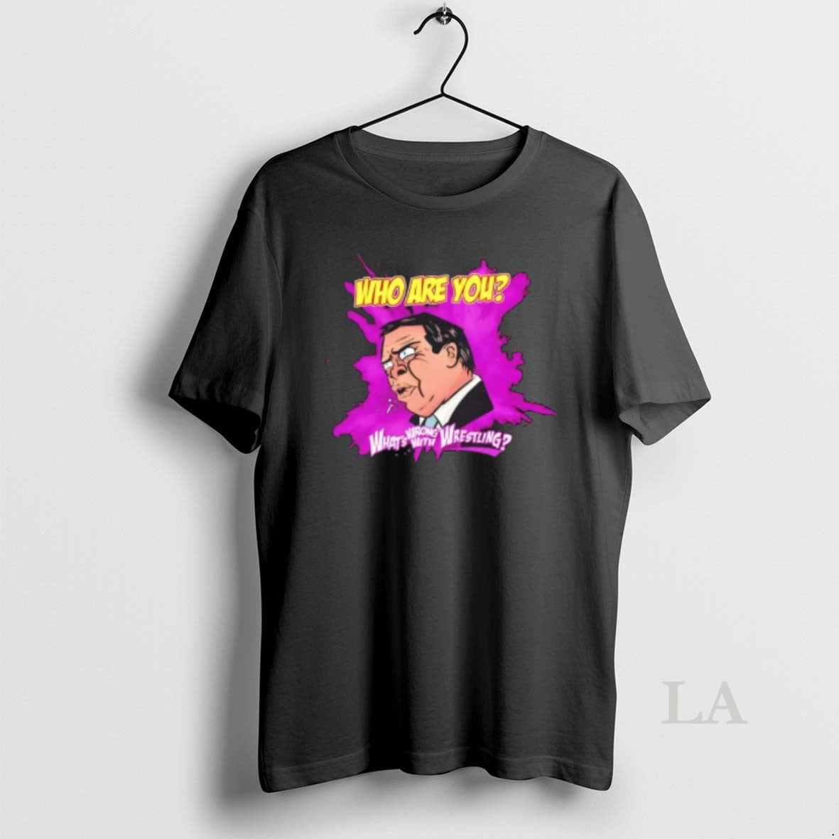 Original Whats Wrong With Wrestling Who Are You T-Shirts, Hoodie, Sweatshirt | InkRitualCo.com